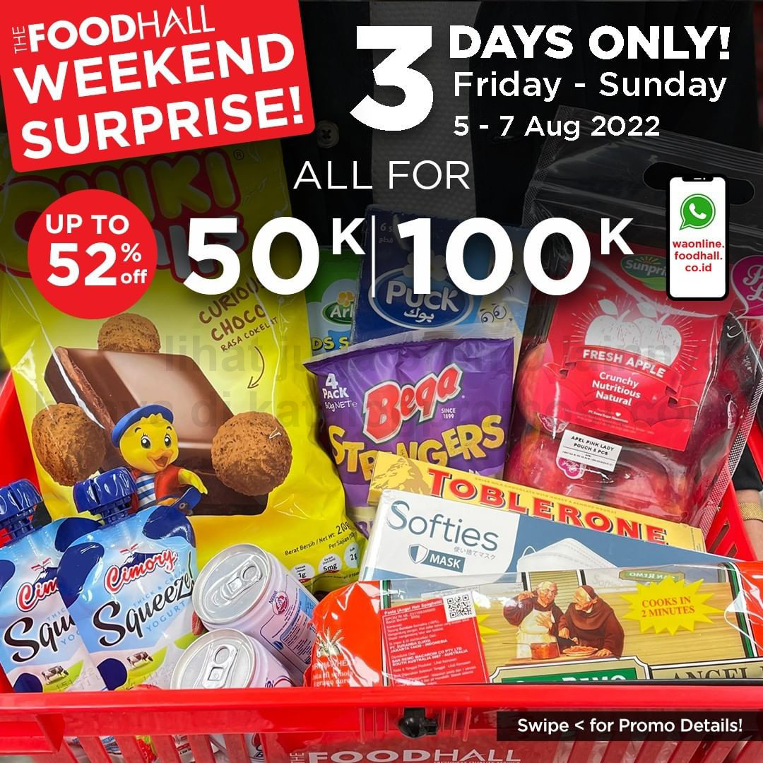 Promo THEFOODHALL JSM - WEEKEND SURPRISE!!! periode 05-07 Agustus 2022