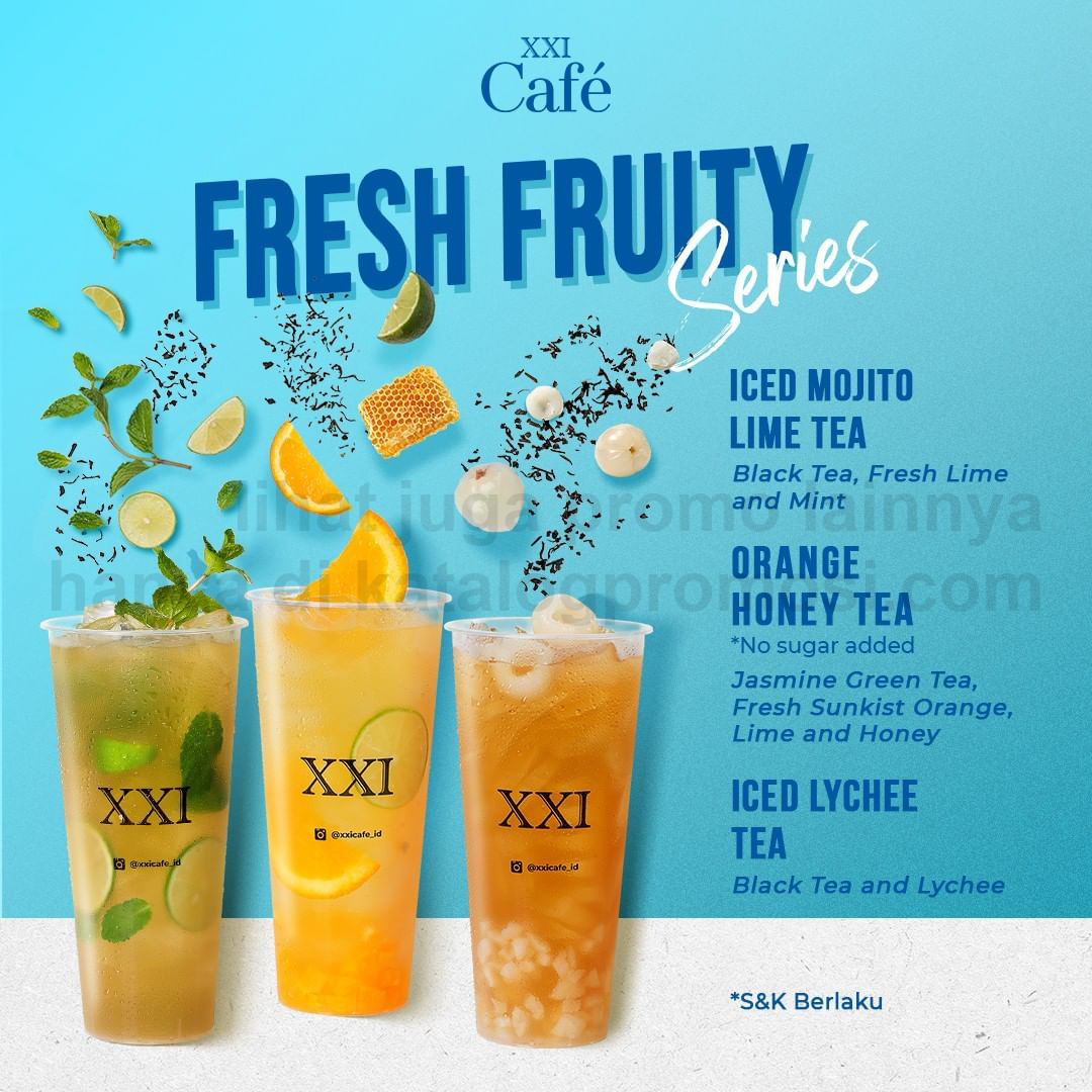 Promo XXI CAFE BARU! FRESH FRUITY series