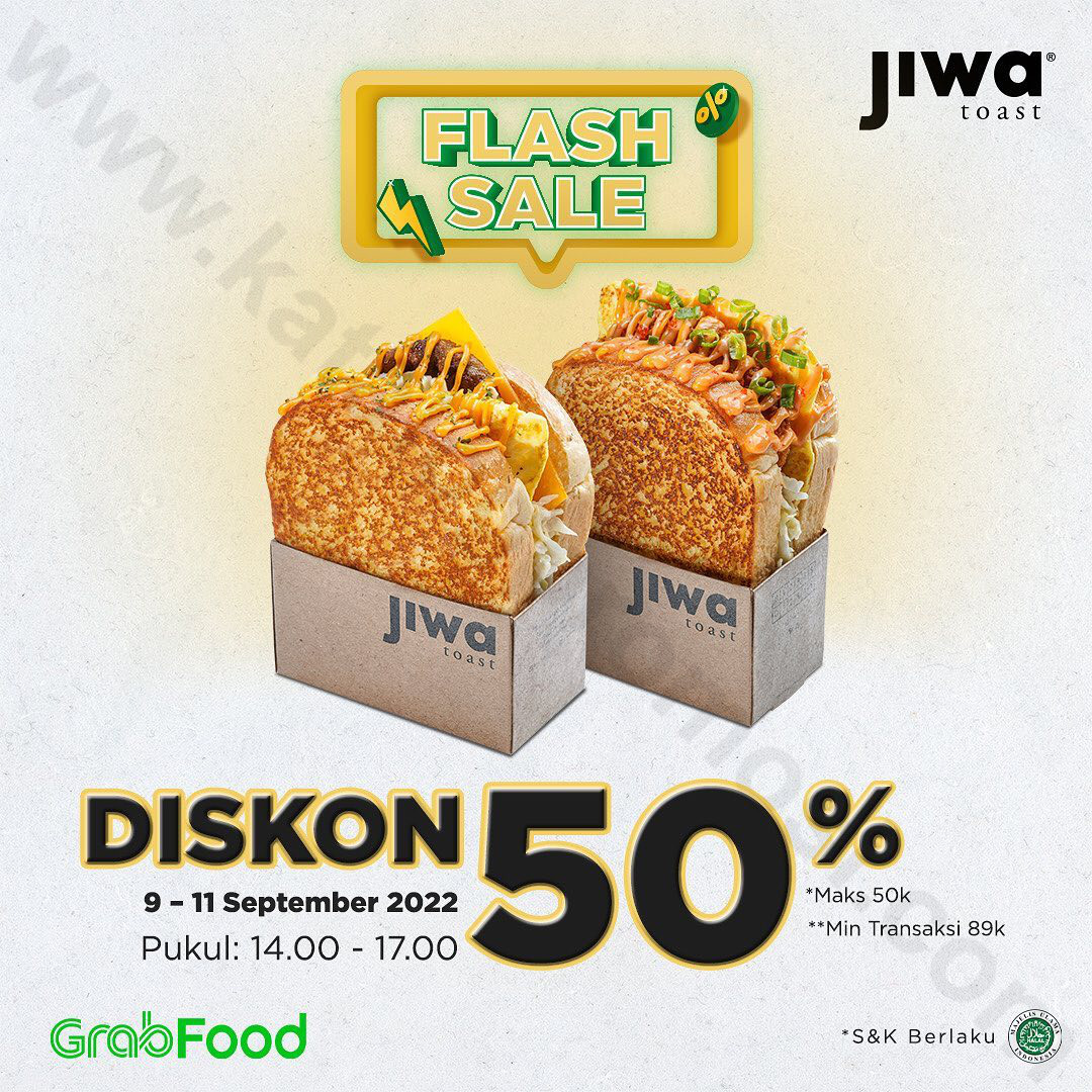 JIWA TOAST Promo FLASH SALE DISKON 50 khusus pemesanan via GRABFOOD