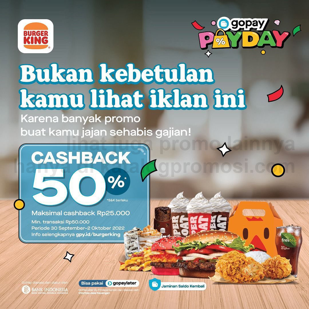 Promo BURGER KING GOPAY PAYDAY - Cashback 50% Dengan Pembayan Menggunakan GOPAY