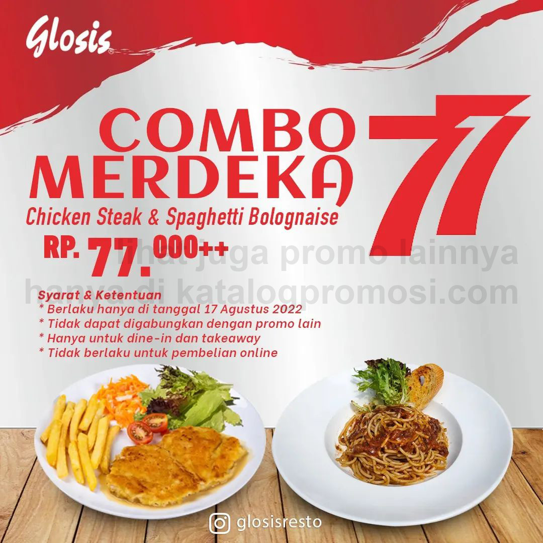 Promo GLOSIS COMBO MERDEKA - Paket Chicken Steak dan Spaghetti Bolognaise cuma Rp. 77ribu++ 