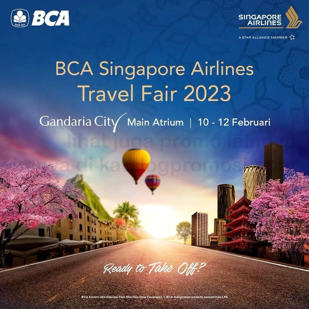 BCA Singapore Airlines Travel Fair 2022 di GANDARIA CITY