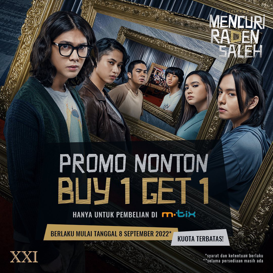 Promo CINEMA XXI BELI 1 GRATIS 1 tiket Mencuri Raden Saleh khusus pembelian via M.TIX