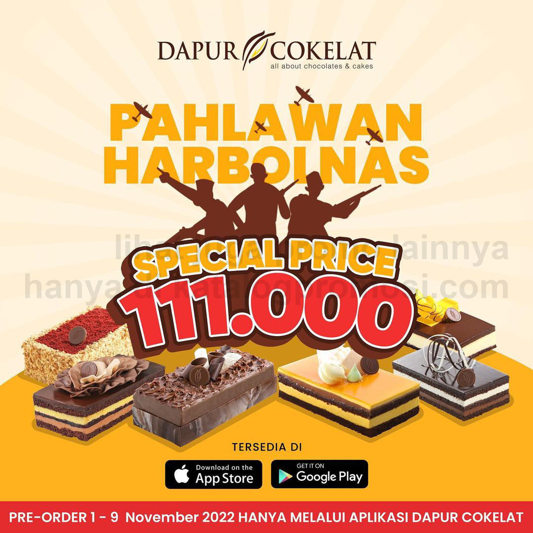 Promo DAPUR COKELAT HARBOLNAS - Harga Spesial Loaf Cake Hanya Rp. 110.000 khusus di tanggal 10-11 NOVEMBER 2022