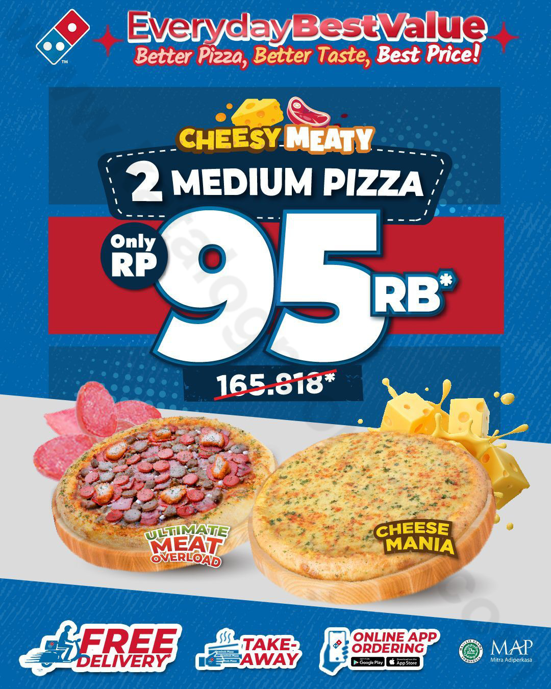 DOMINO’S PIZZA Promo CHEESY MEATY - Beli 2 Medium Pizza Hanya Rp 95.000*