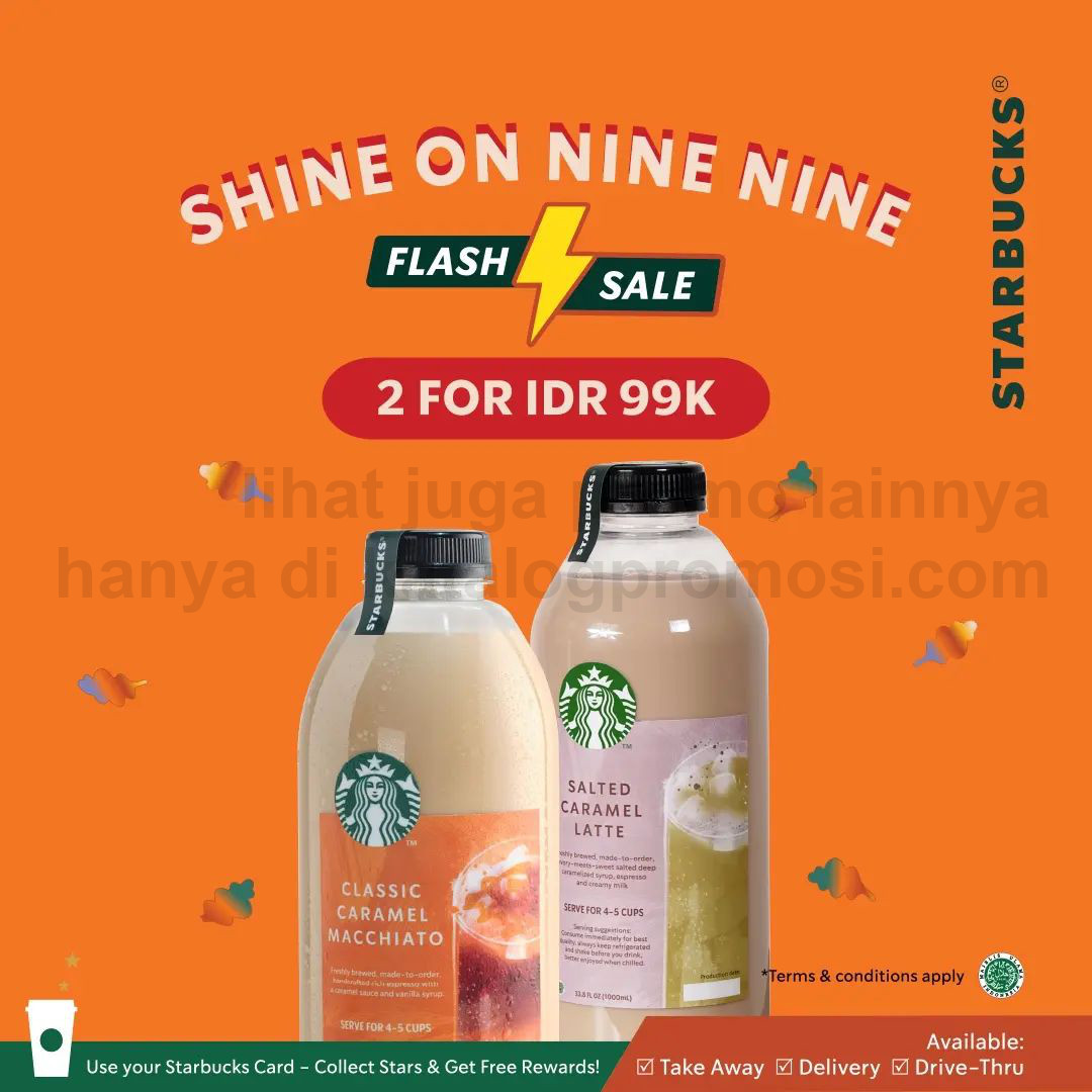 PROMO STARBUCKS FLASH SALE SHINE ON NINE NINE - Beli 2 Minuman 1 Liter cuma Rp. 99RIBU