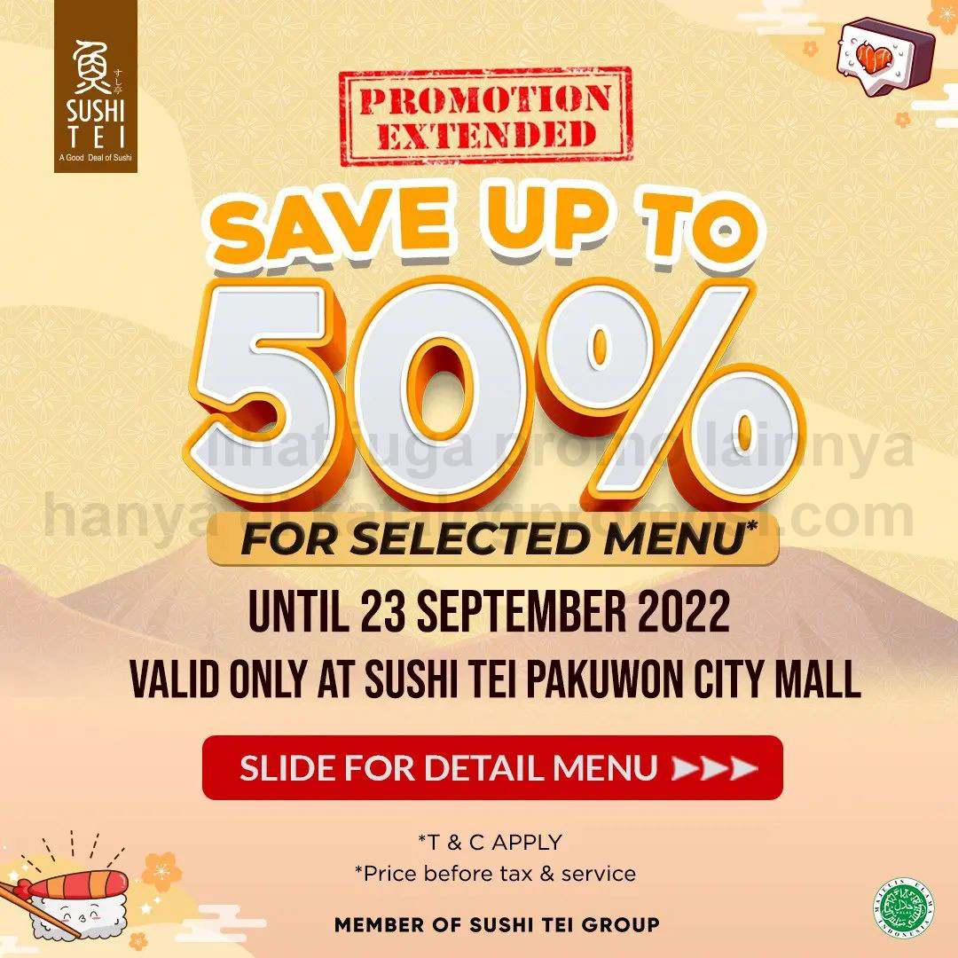PROMO SUSHI TEI PAKUWON CITY MALL SURABAYA Special Price save up to 50% on selected menu