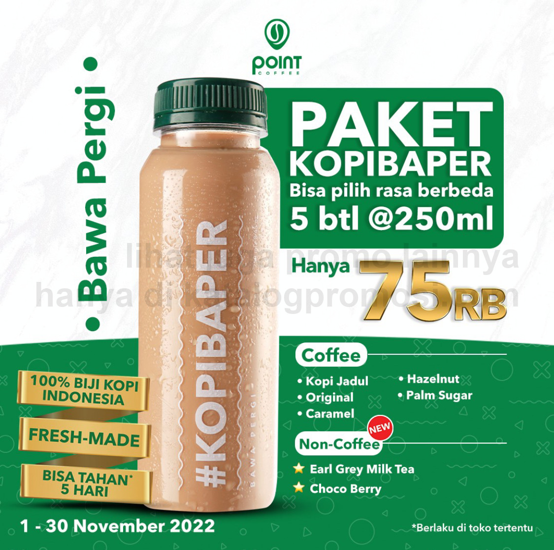 POINT COFFEE Promo PAKET KOPIBAPER - Harga Spesial 5btl hanya Rp. 75.000