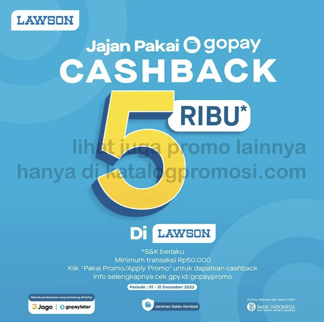 Promo LAWSON GOPAY - CASHBACK 5RIBU