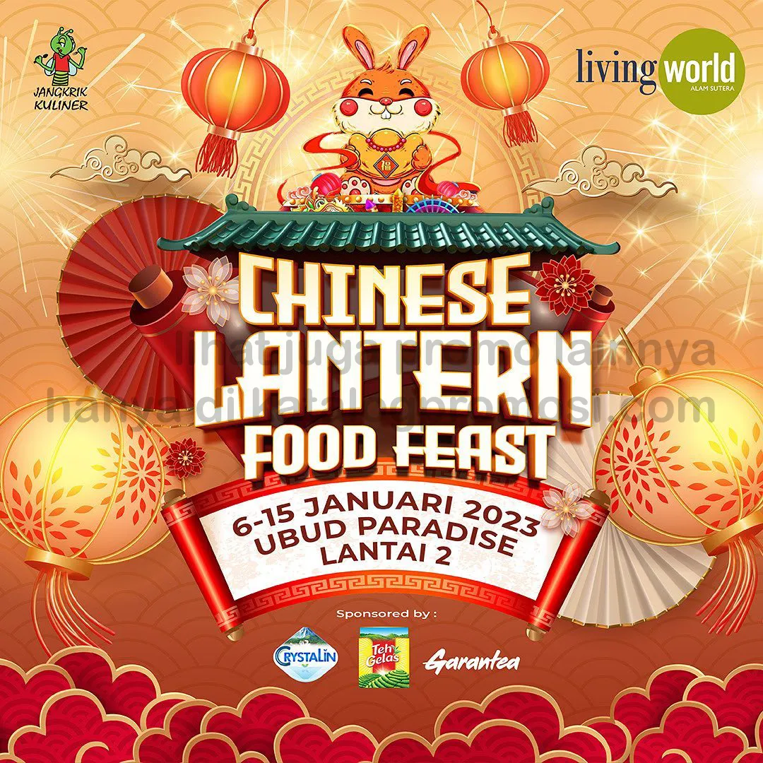 Chinese Lantern Food Feast Festival di LIVING WORLD ALAM SUTERA