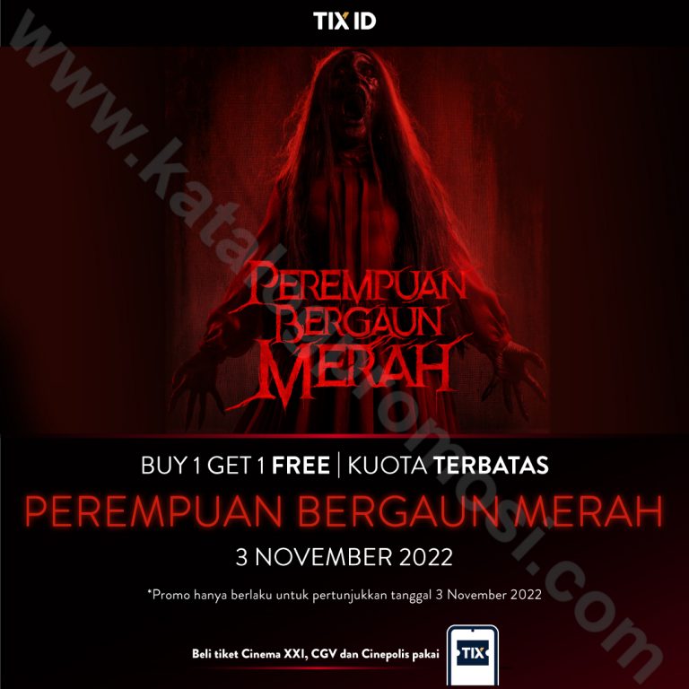 PROMO TIX ID BELI 1 GRATIS 1 Tiket Nonton Film PEREMPUAN BERGAUN MERAH