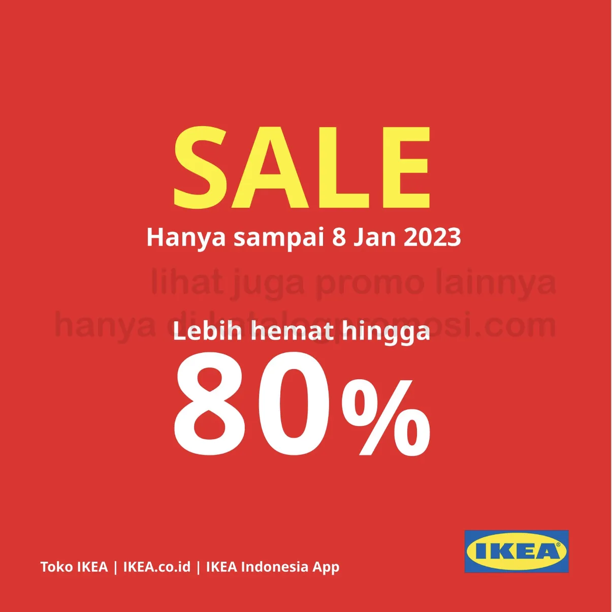 Promo IKEA SALE AKHIR TAHUN - DISKON HINGGA 80%