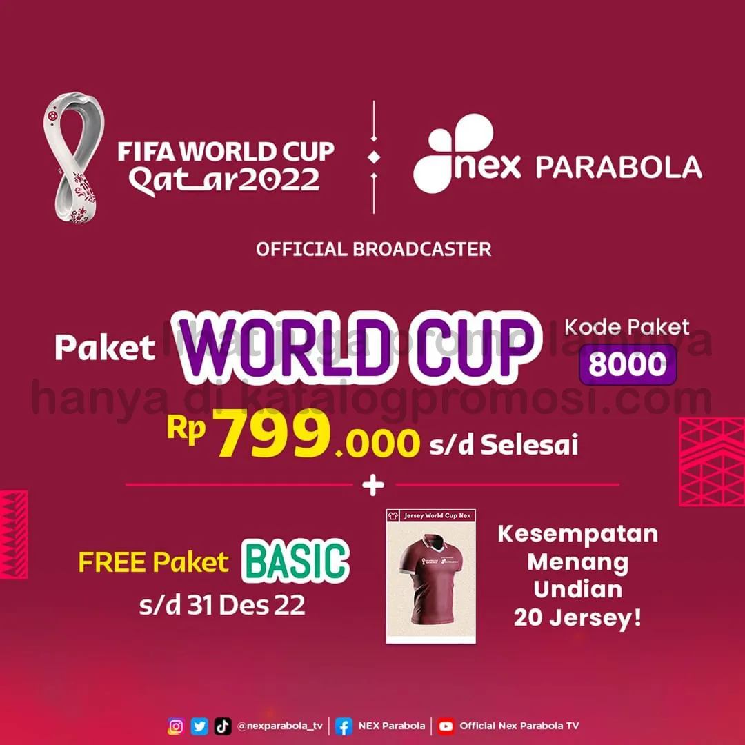 PROMO NEX PARABOLA Langganan Paket World Cup dan GRATIS Paket Basic aktif 