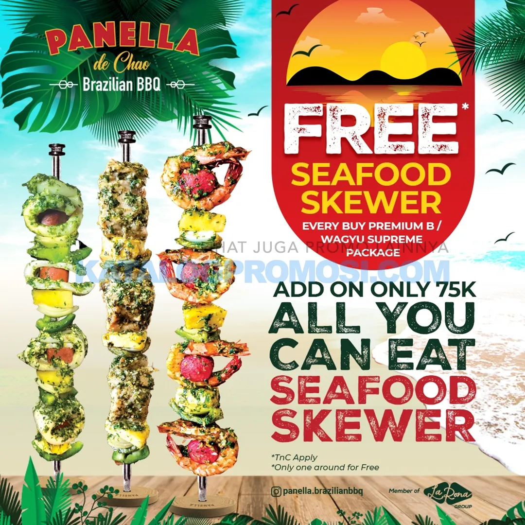 Promo Panella Brazillian BBQ GRATIS menu Seafood Skewer!