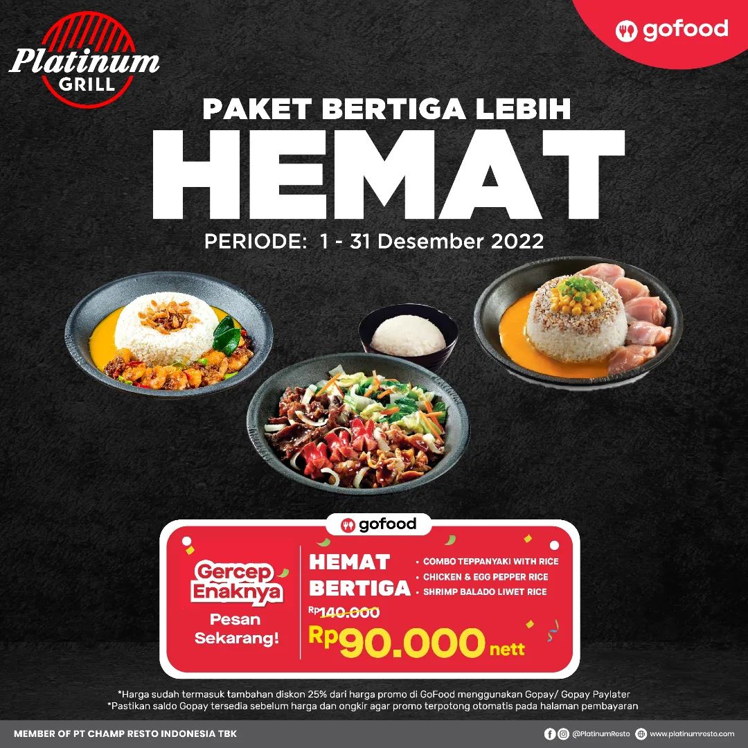 PLATINUM GRILL Promo PAKET HEMAT BERTIGA - Hanya Rp 120.000 khusus pemesanan via GOFOOD