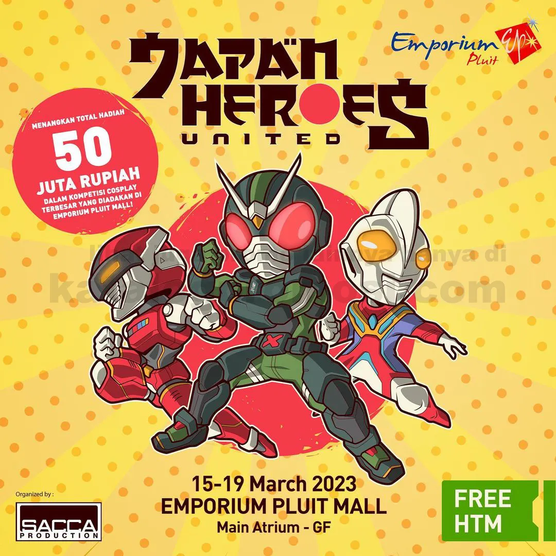 EMPORIUM PLUIT MALL Present JAPAN HEROES UNITED
