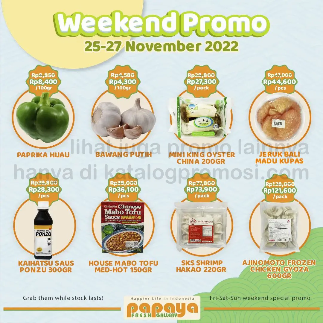 Promo Papaya Fresh Gallery Jakarta Weekend Fiesta periode 25-27 November 2022