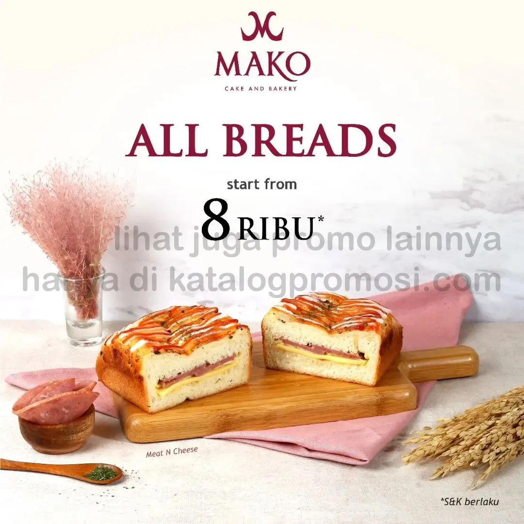 Promo Mako Cake & Bakery semua Roti mulai Rp 8.000