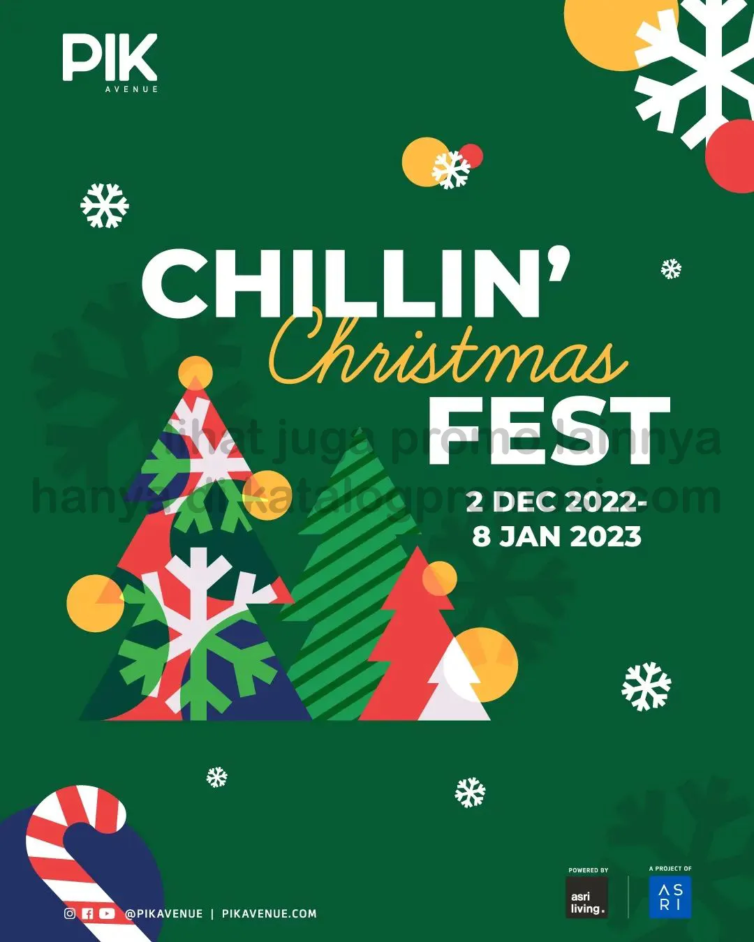 PIK AVENUE CHILLIN'S CHRISTMAS FEST mulai tanggal 02 Desember 2022 - 08 Januari 2023