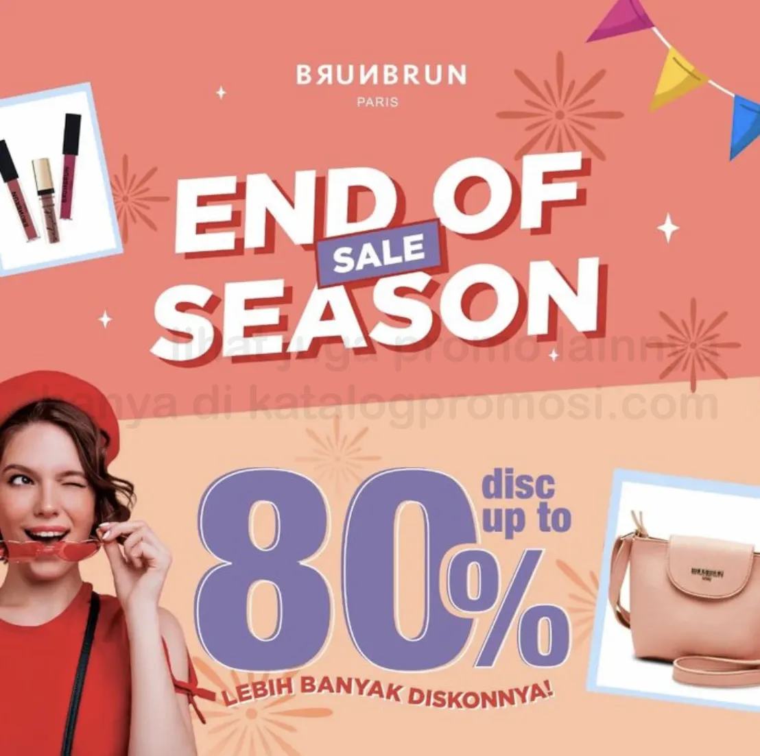Promo BRUN BRUN END OF SEASON SALE ! Discount up to 80% off
