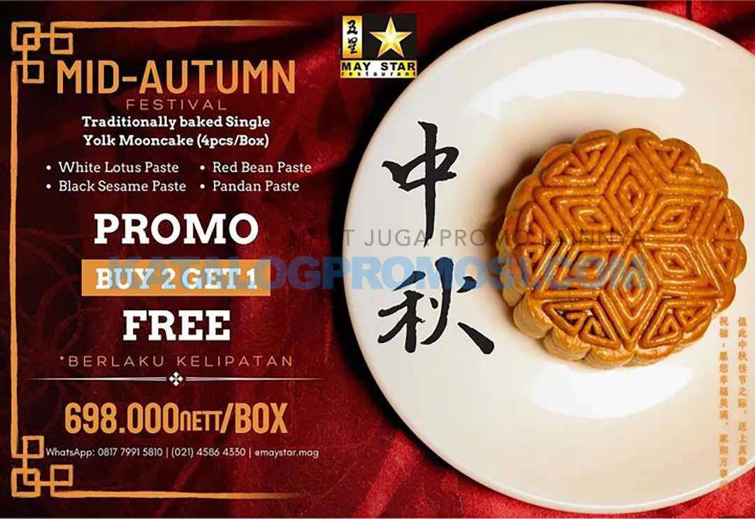Promo May Star Mal Artha Gading MID AUTUMN FESTIVAL SPECIAL PROMO! Buy 2 Mooncakes, Get 1 FREE! 🌟 