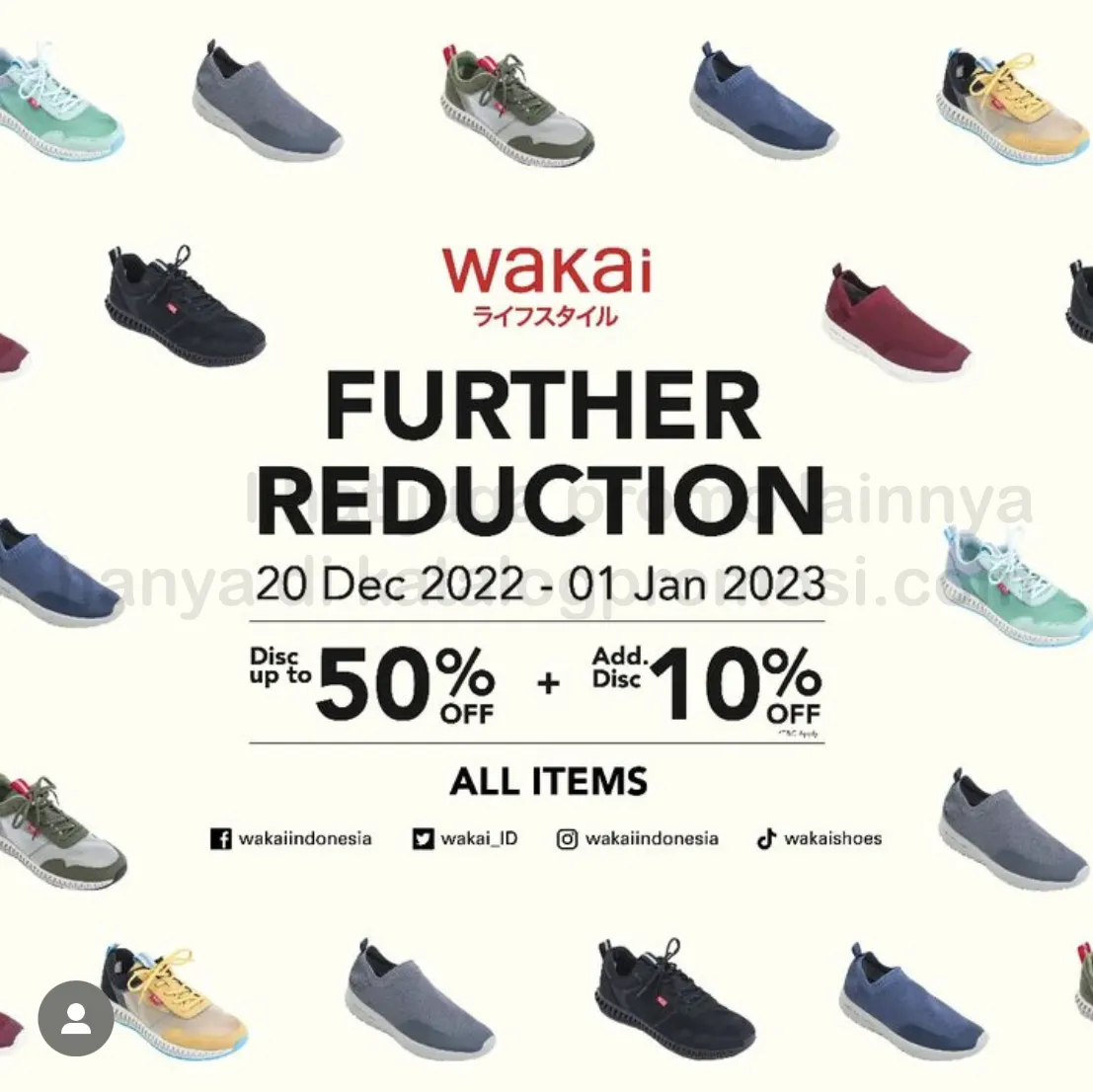 Promo WAKAI FURTHER REDUCTION - DISCOUNT up to 50% + 10% off