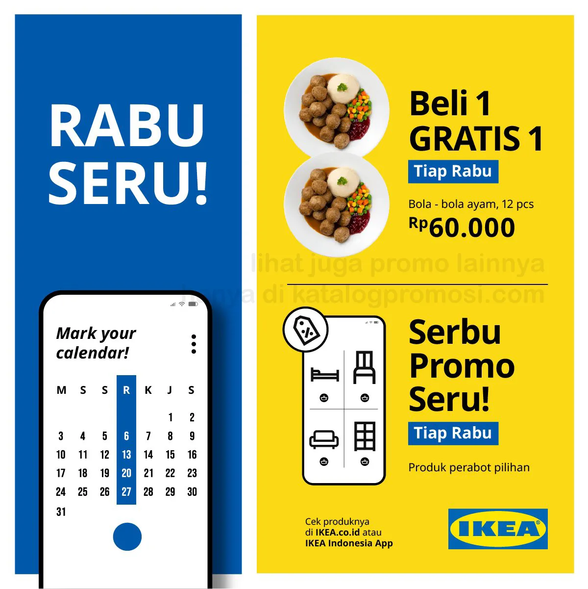 PROMO IKEA RABU SERU - beli 1 gratis 1 untuk menu bola-bola ayam dan harga spesial untuk produk pilihan