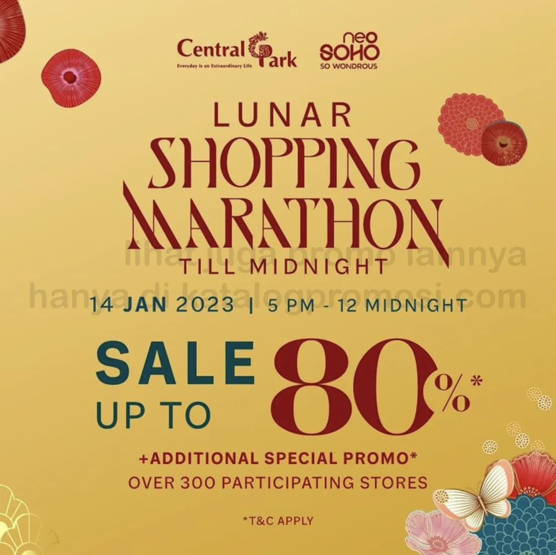 PROMO CENTRAL PARK MALL LUNAR SHOPPING MARATHON TILL MIDNIGHT SALE up to 80% off