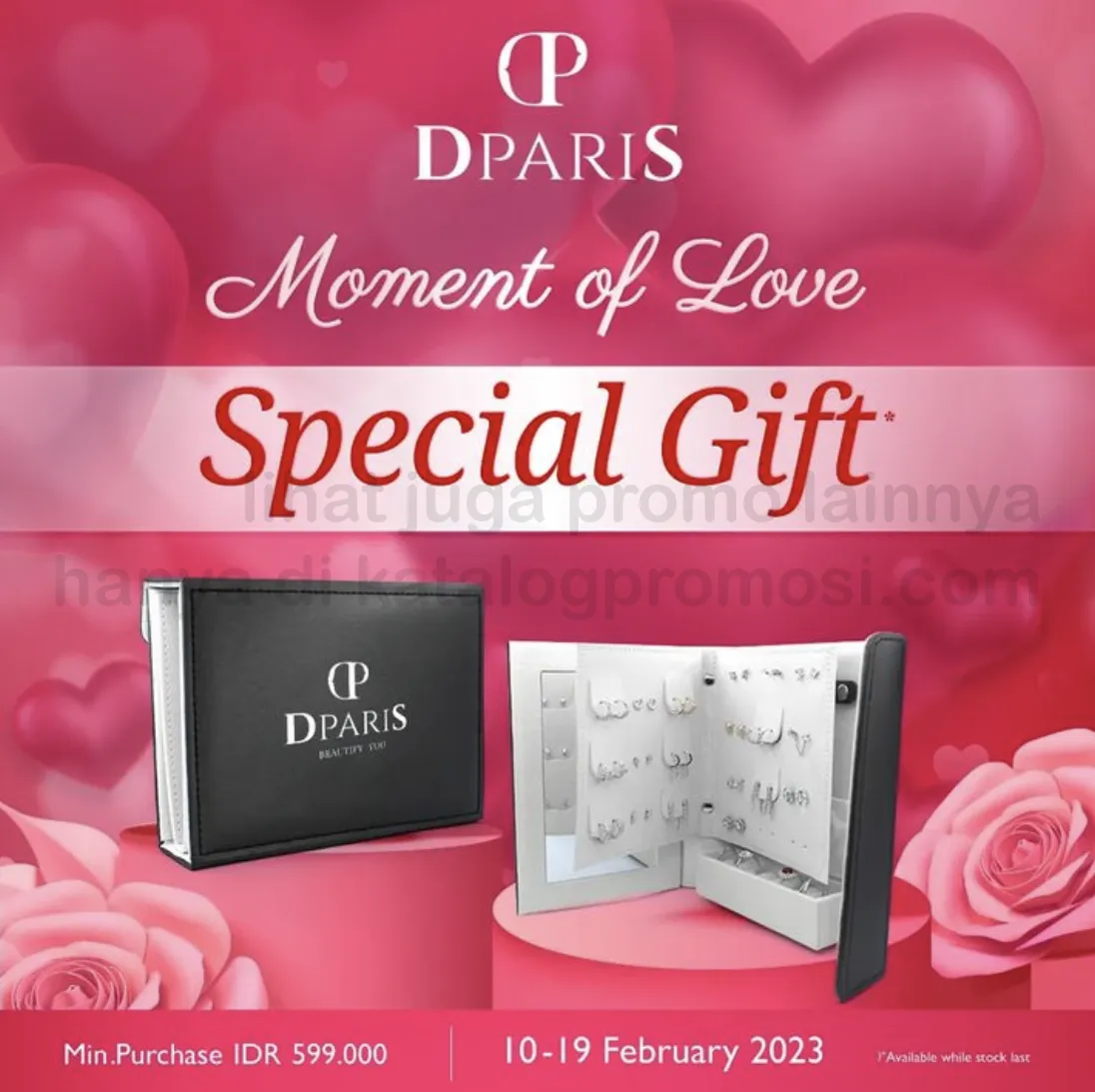 Promo DPARIS Valentine's Day Moment of Love - Get SPECIAL GIFT