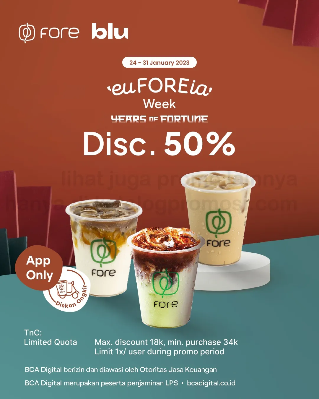 Promo FORE COFFEE EUFOREIA WEEKEND - DISKON 50% khusus transaksi dengan BLU BCA
