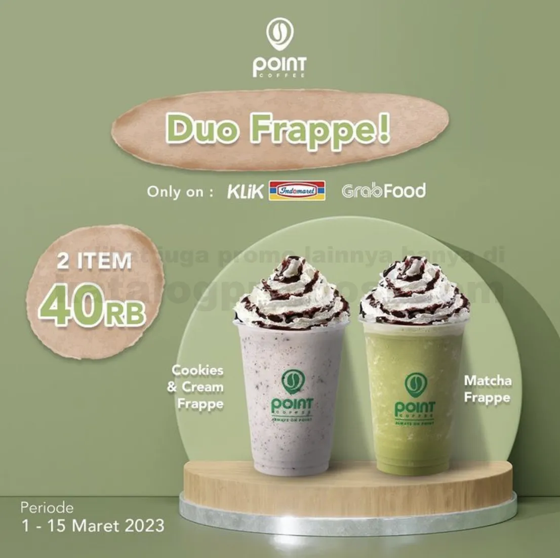 POINT COFFEE Promo EXCLUSIVE DUO FRAPPE Only 40 Ribu*