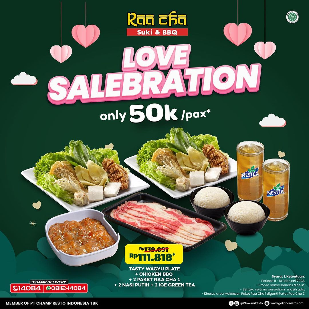 Promo RAA CHA PAKET LOVE CELEBRATION - HANYA Rp 50RIBUAN PER ORANG berlaku mulai tanggal 11-19 Februari 2023