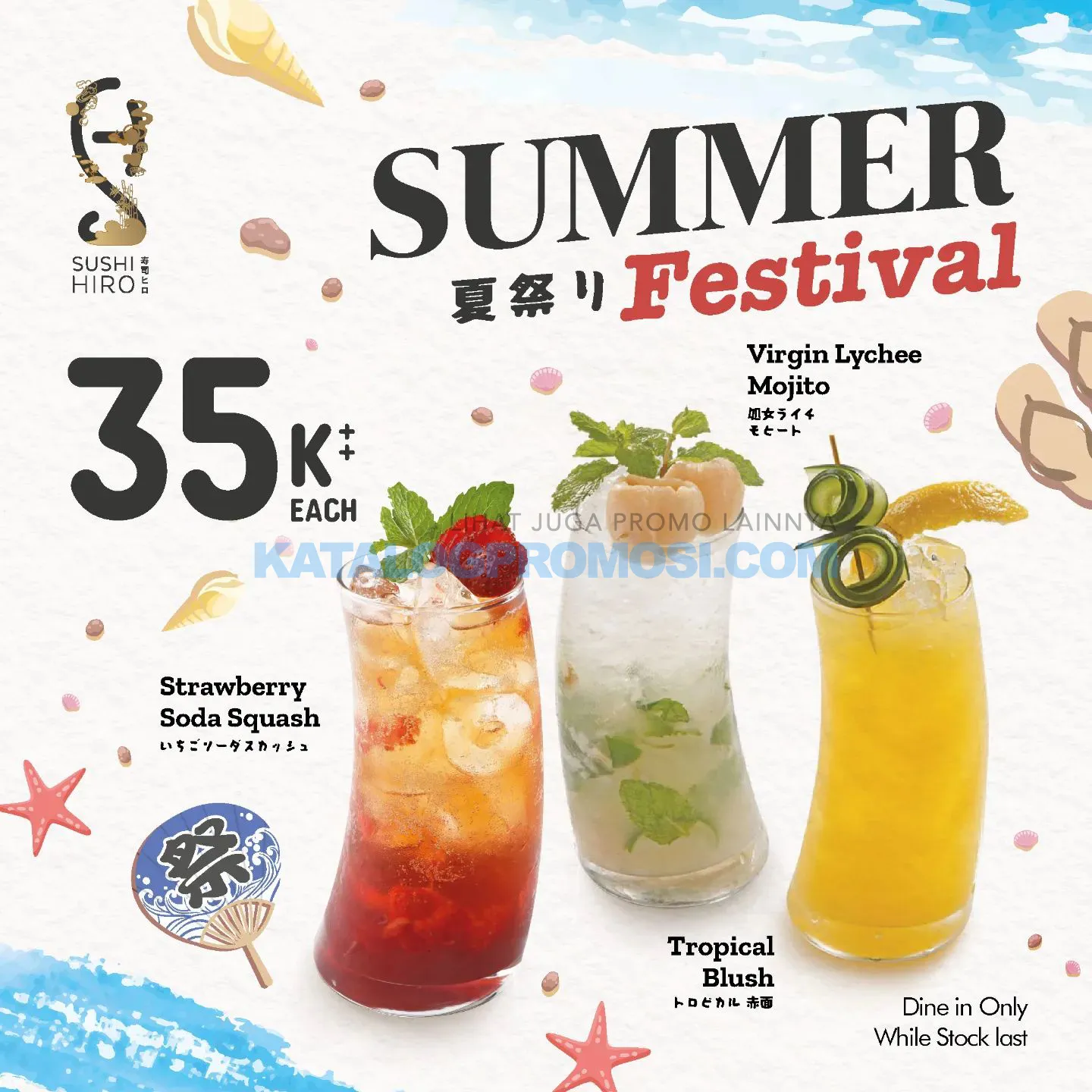 Promo SUSHI HIRO SUMMER FESTIVAL - HARGA SPESIAL MINUMAN PILIHAN cuma Rp. 35.000++