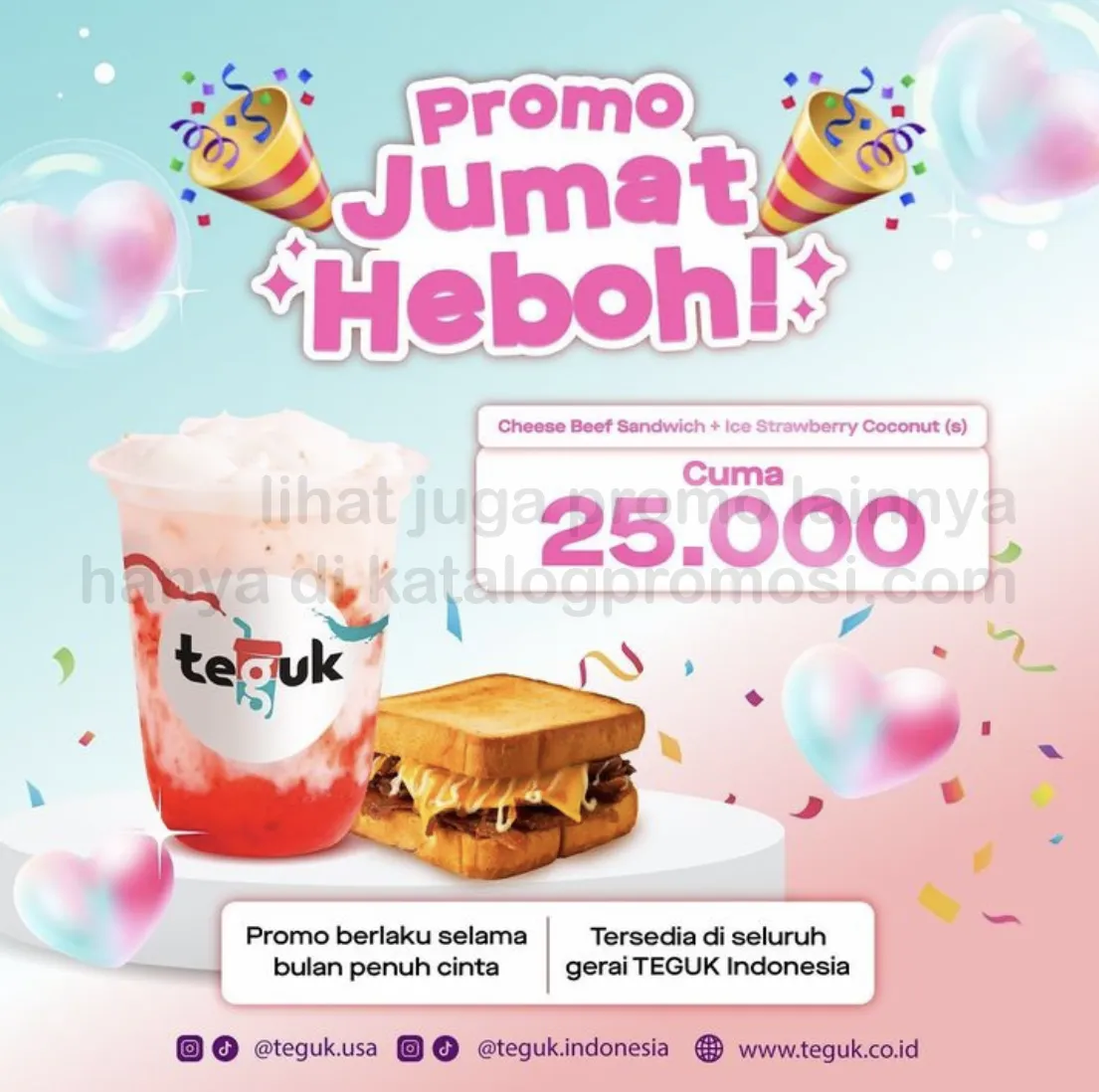 Promo TEGUK JUMAT HEBOH - Harga Spesial untuk Menu 1 Ice Strawberry Coconut (Small) + 1 Cheesy Beef Sandwich cuma Rp. 25.000