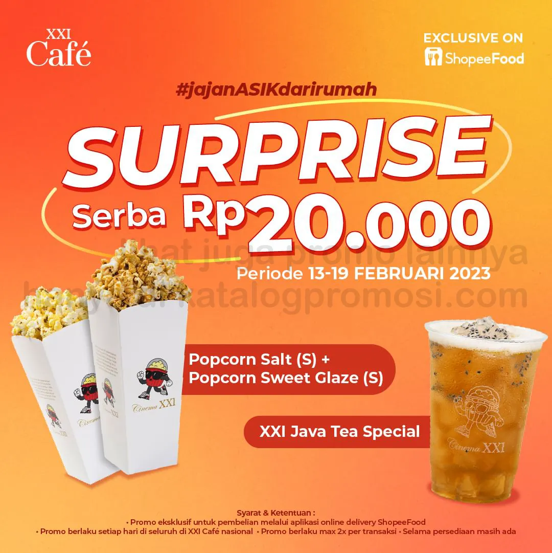 PROMO XXI CAFE SHOPEEFOOD SPECIAL PRICE - Paket 2 Popcorn* atau XXI Java Tea Special cuma Rp20.000