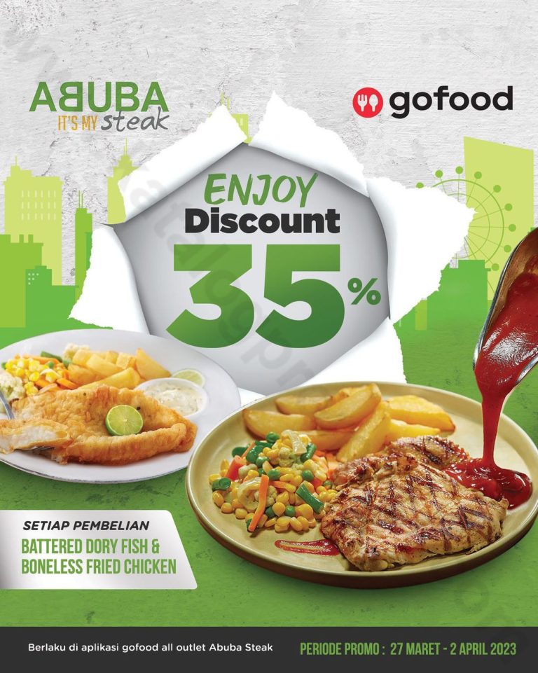 ABUBA STEAK Promo DISKON 35% Untuk Menu Pilihan Khusus Pemesanan Via GOFOOD