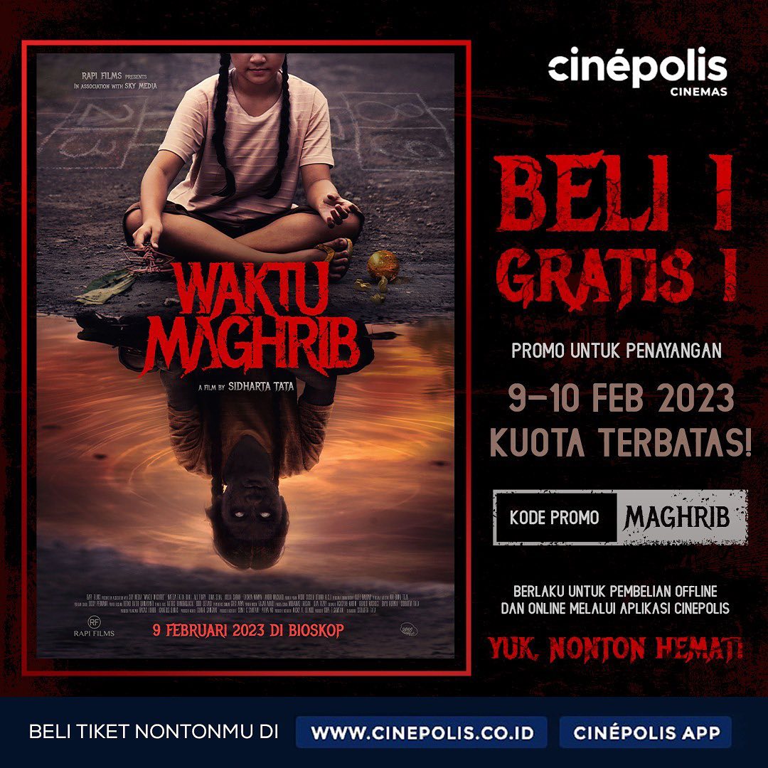 Promo CINEPOLIS BELI 1 GRATIS 1 tiket film WAKTU MAGRHIB