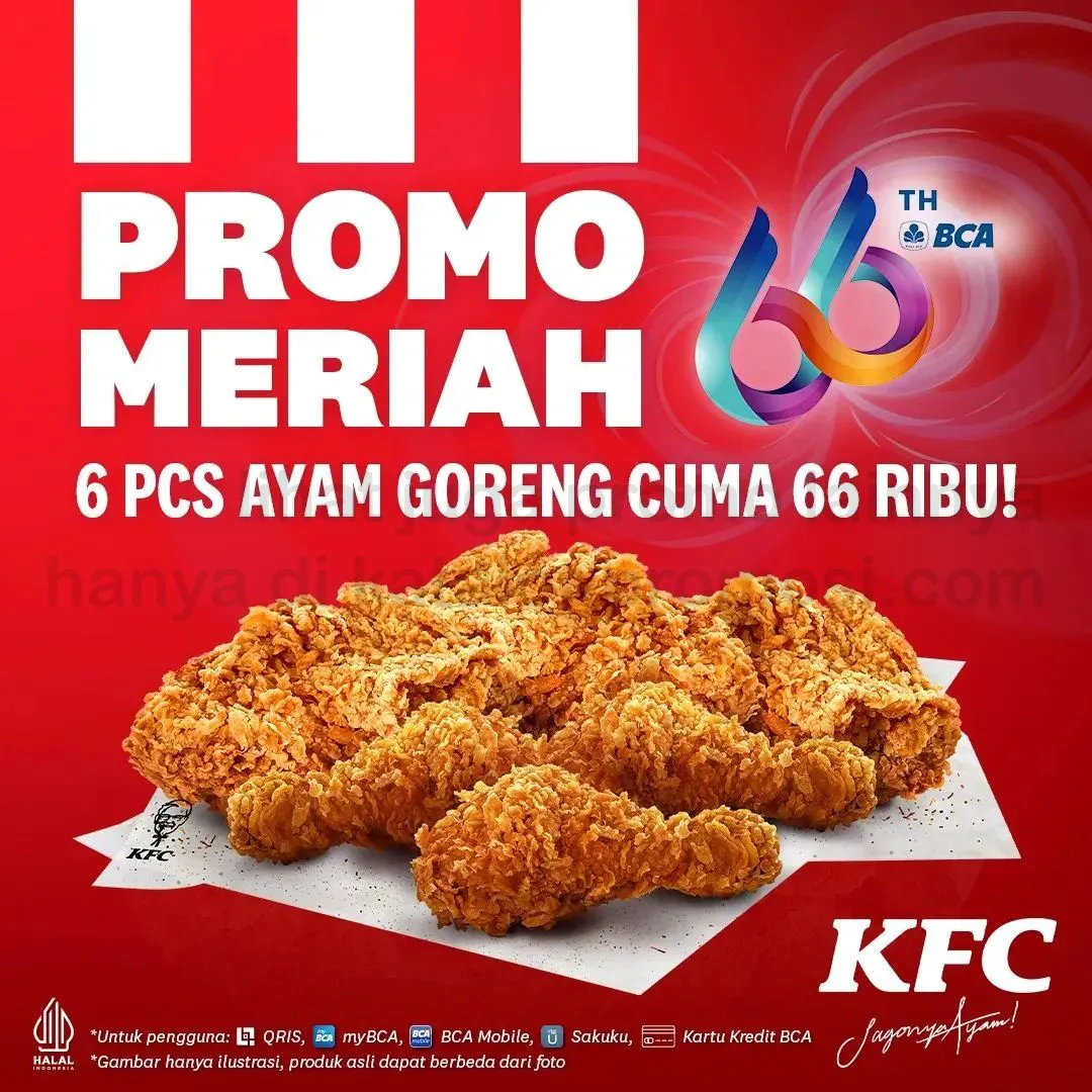 PROMO KFC HUT BCA 66 - Paket 6 potong ayam hanya Rp. 66RIBU