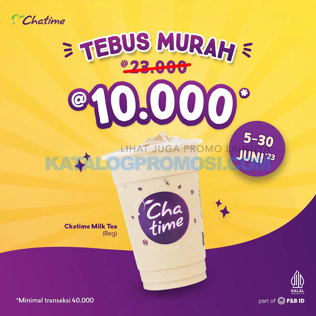 Promo CHATIME Tebus Murah Chatime Milk Tea Reg. Hanya Rp 10.000*