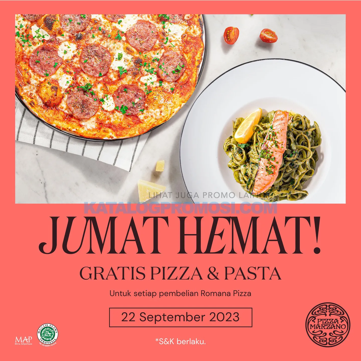 Promo PIZZA MARZANO JUMAT HEMAT - GRATIS Classic Pizza atau Pasta