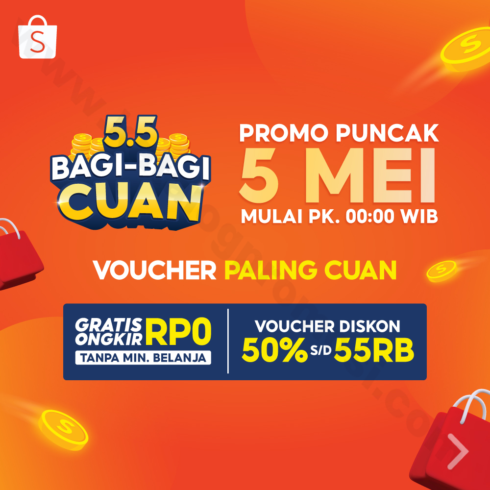 Shopee 5.5 BAGI-BAGI CUAN! Diskon Paling Cuan Dan Voucher Paling Cuan