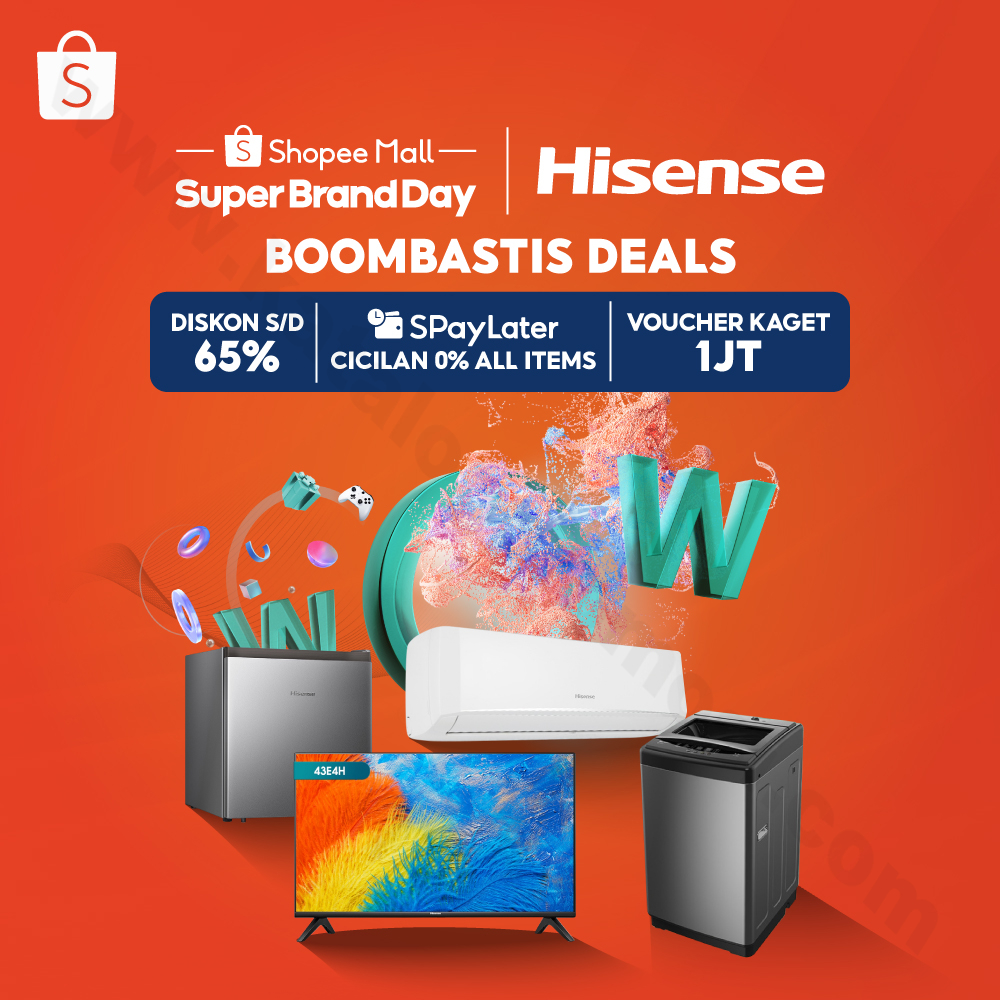 Hisense Boombastis Deals Di Shopee Mall Promo Voucher Kaget 1 Juta