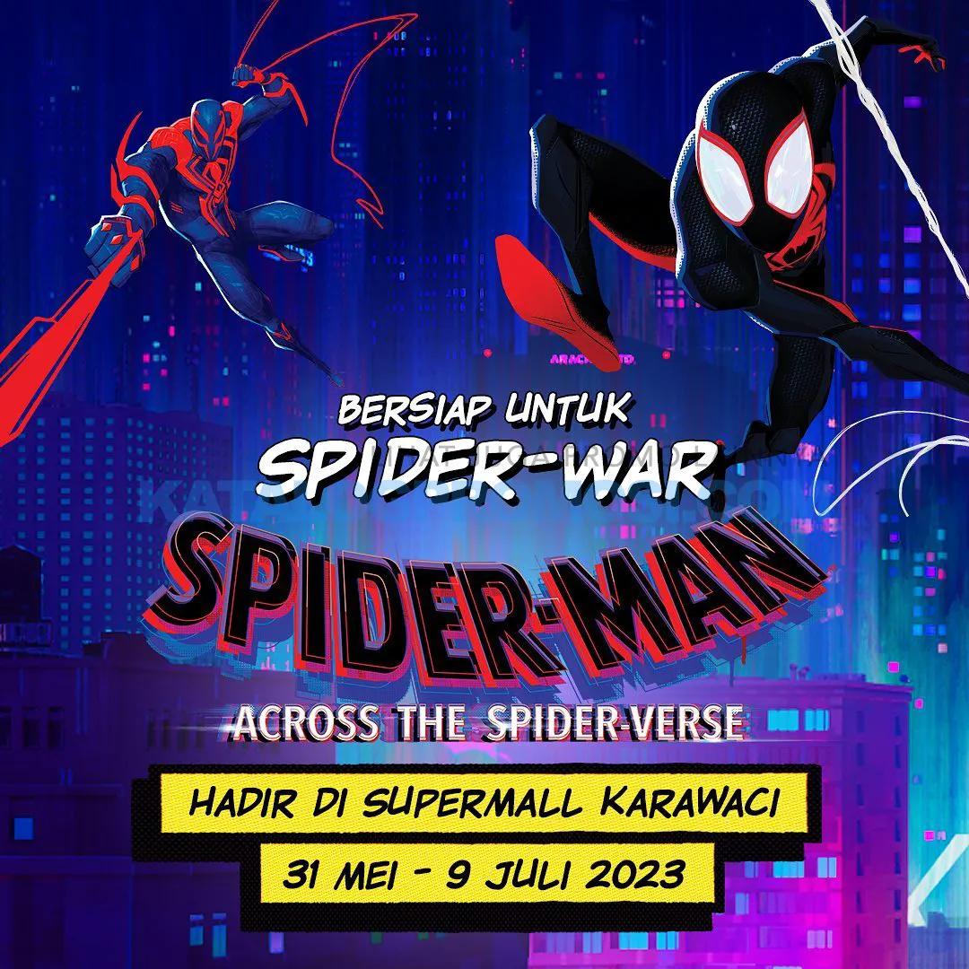 SUPERMAL KARAWACI present Spider-Man: Across the Spider-Verse