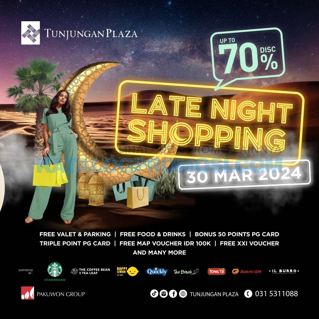TUNJUNGAN PLAZA SURABAYA Late Night Shopping - Discount up to 70% off