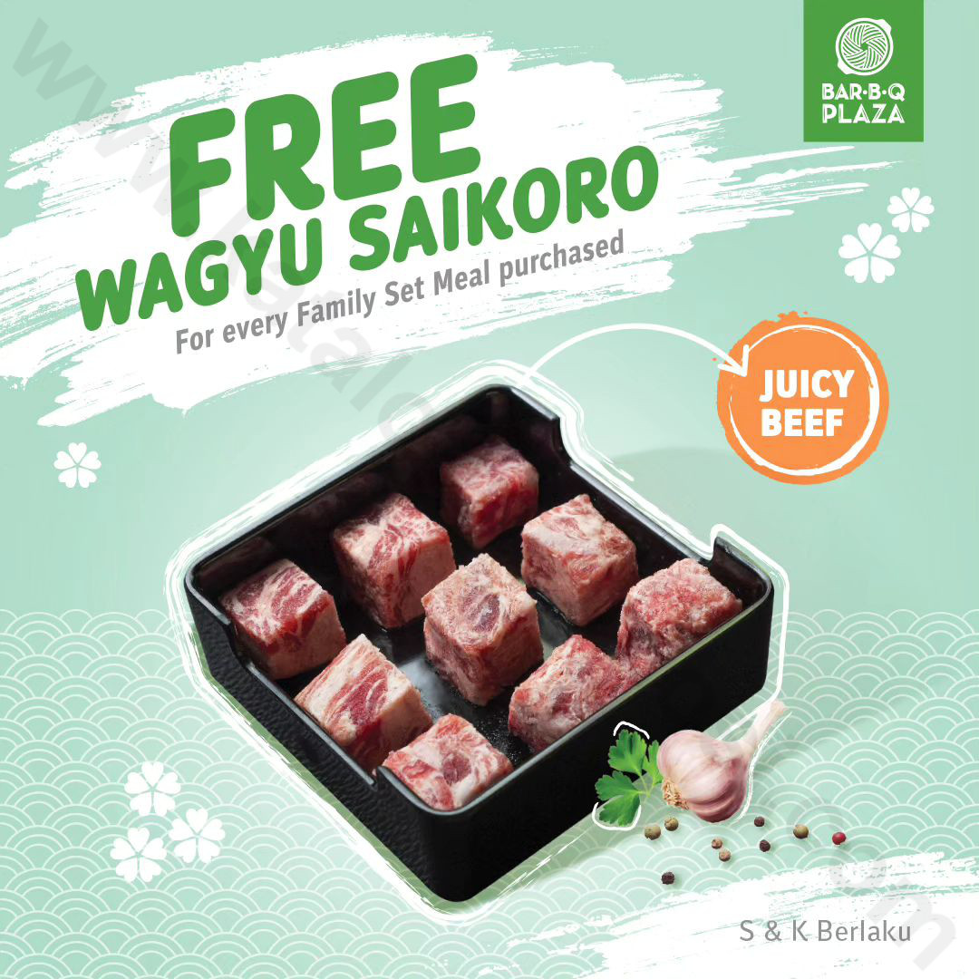 Bar.B.Q Plaza Promo Dapatkan GRATIS Wagyu Saikoro Setiap Pembelian ...