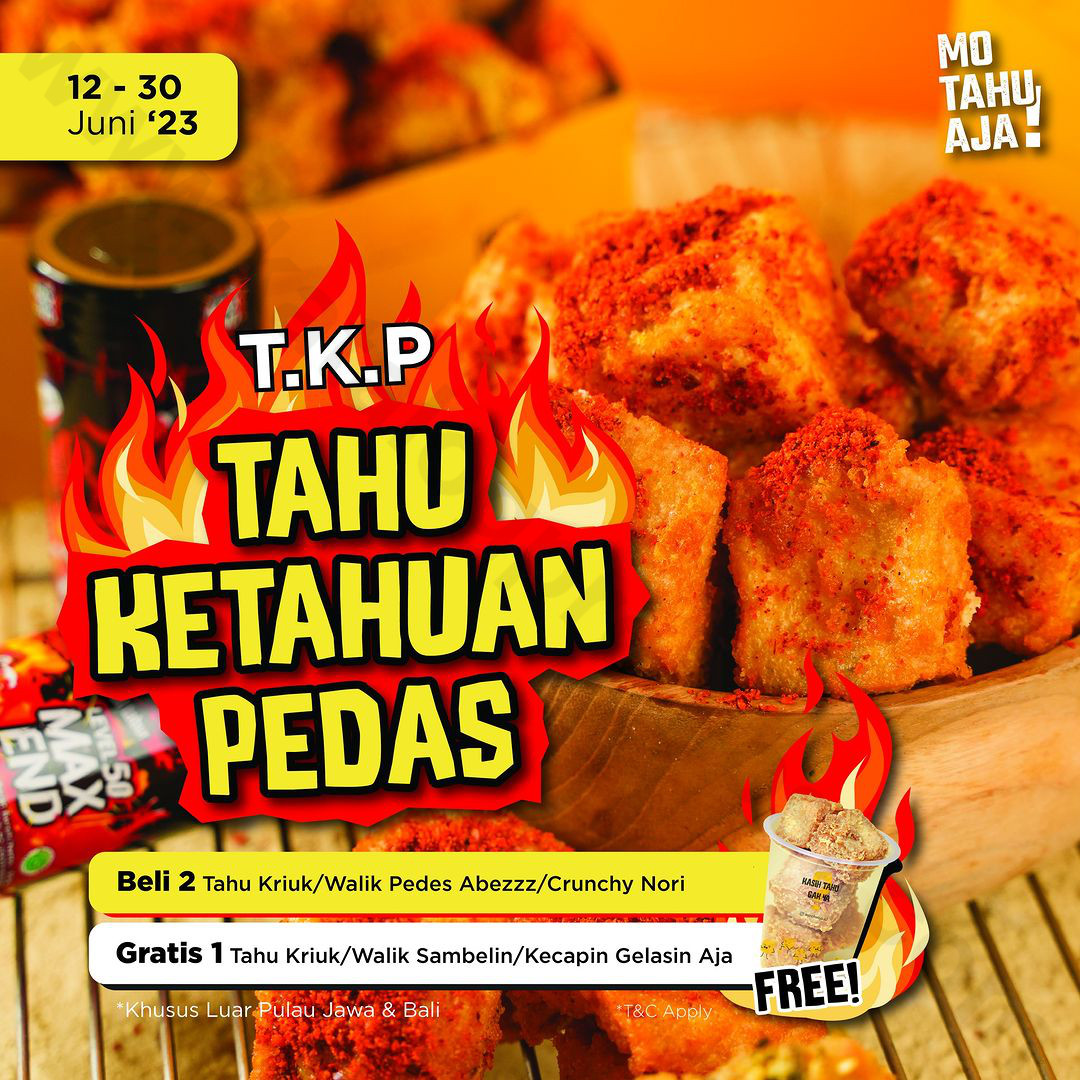 Mo Tahu Aja Promo T K P Alias Tahu Ketahuan Pedas Beli 2 Gratis 1