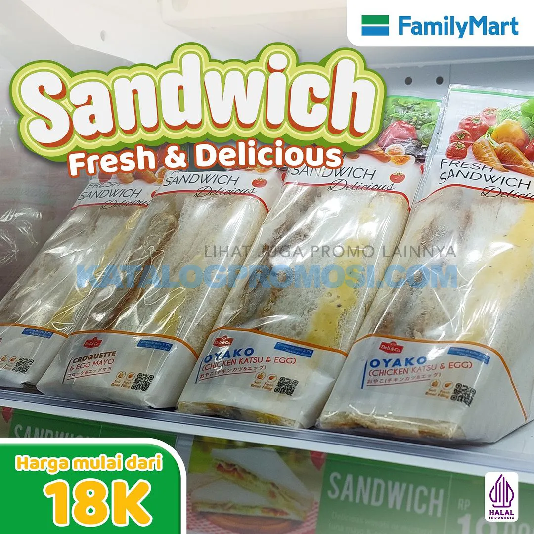 Promo FAMILYMART FRESH & DELICIOUS SANDWICH mulai Rp. 18.000