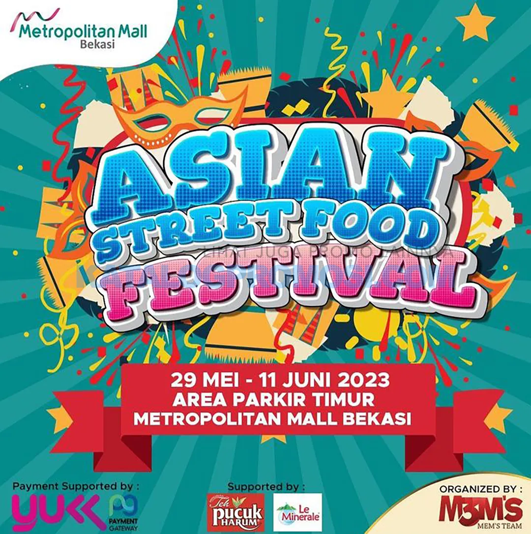 ASIAN STREET FOOD FESTIVAL di Metropolitan Mall Bekasi