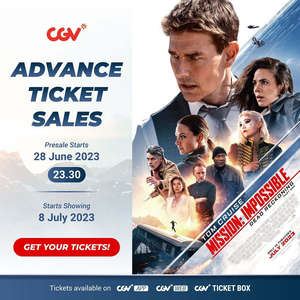 PROMO CGV CINEMA ADVANCE TICKET SALE film Mission: Impossible – Dead Reckoning Part One 