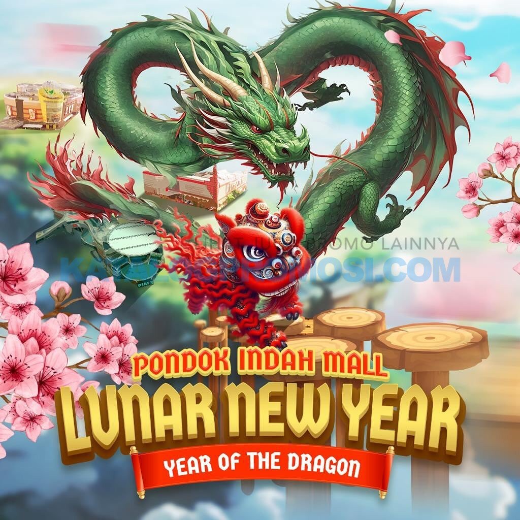 PONDOK INDAH MALL Lunar New Year Celebration - Year of The Dragon